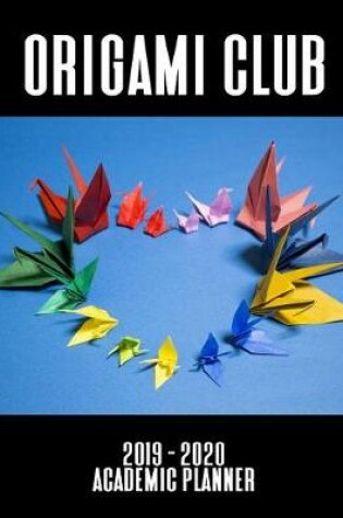 Cover of Origami Club Academic Planner