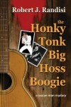 Book cover for The Honky Tonk Big Hoss Boogie