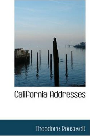 Cover of California Addresses