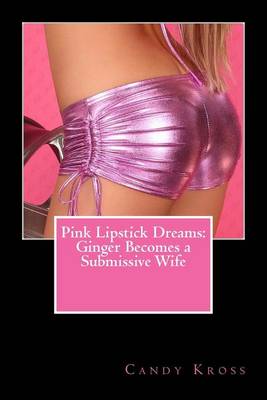 Book cover for Pink Lipstick Dreams