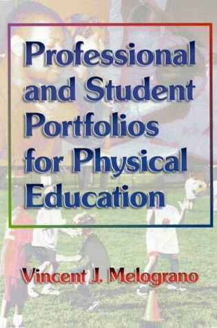 Cover of Professional and Student Portfolios for Physical Education