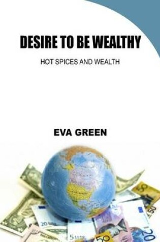 Cover of Desire to Be Wealthy
