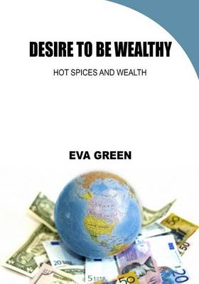 Book cover for Desire to Be Wealthy