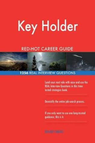 Cover of Key Holder Red-Hot Career Guide; 1256 Real Interview Questions