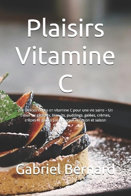 Book cover for Plaisirs Vitamine C