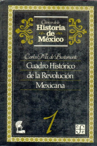 Cover of Cuadro Histrico de La Revolucin Mexicana, 2