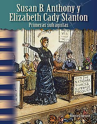 Cover of Susan B. Anthony y Elizabeth Cady Stanton