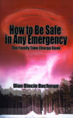 Book cover for How to Be Safe in Any Emergency