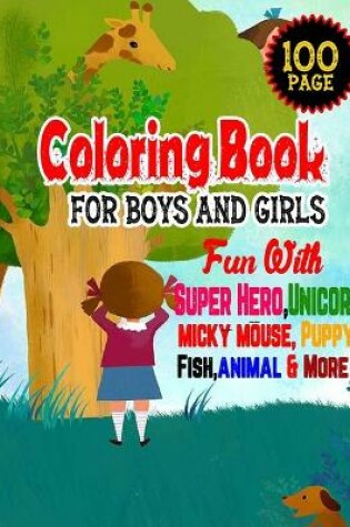 Cover of Coloring Book For Boys And Girls