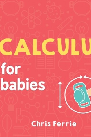 Cover of Calculus for Babies