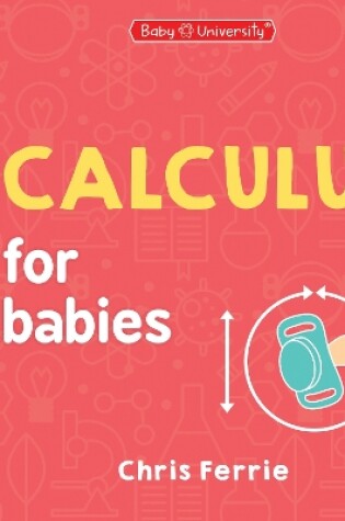 Cover of Calculus for Babies