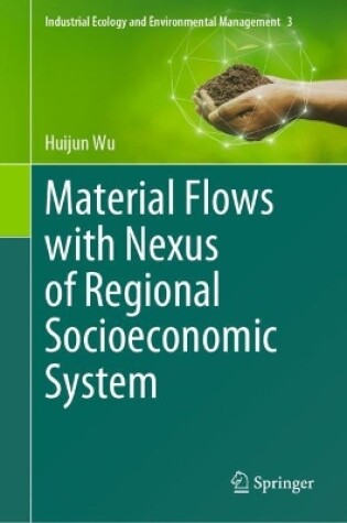 Cover of Material Flows with Nexus of Regional Socioeconomic System