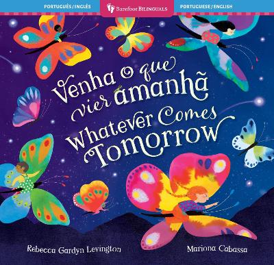 Book cover for Whatever Comes Tomorrow (Bilingual Portuguese & English)