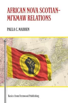 Cover of African Nova Scotian?Mi`kmaw Relations