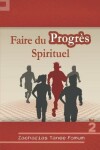 Book cover for Faire du Progres Spirituel (volume 2)