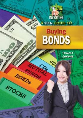Cover of A Teen Guide to Buying Bonds