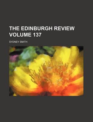 Book cover for The Edinburgh Review Volume 137