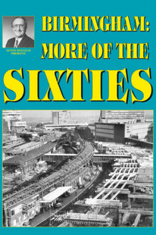 Cover of Birmingham: More of the Sixties