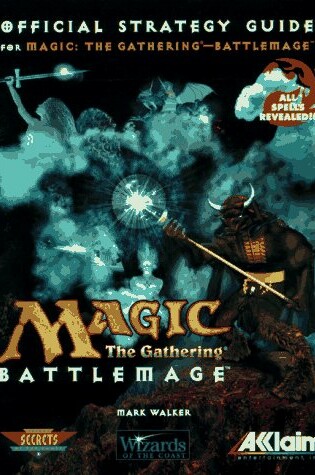 Cover of Magic - The Gathering Battlemage - Strategy Guide