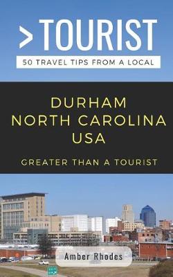 Cover of Greater Than a Tourist- Durham North Carolina USA