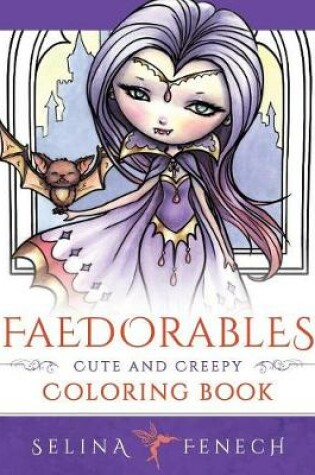 Cover of Faedorables: Cute and Creepy Coloring Book