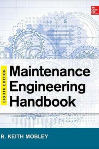 Cover of Maintenance Engineering Handbook, 8e