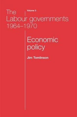 Cover of The Labour Governments 1964-1970 Volume 3