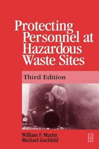 Cover of Protecting Personnel at Hazardous Waste Sites 3e