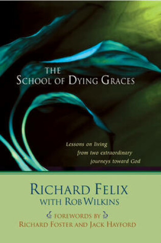 Cover of The School of Dying Graces