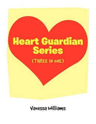 Book cover for Heart Guardian Series (Three in One)