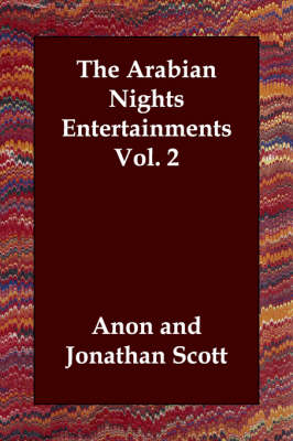 Book cover for The Arabian Nights Entertainments Vol. 2