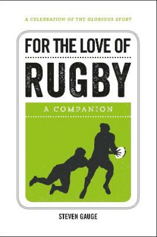 Cover of For the Love of Rugby