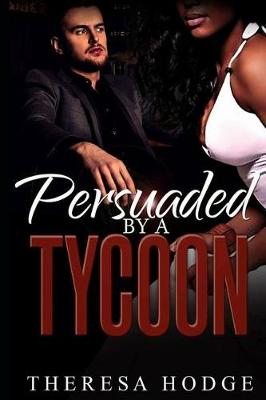 Book cover for Persuaded By A Tycoon