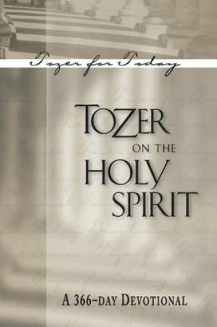 Cover of Tozer on the Holy Spirit