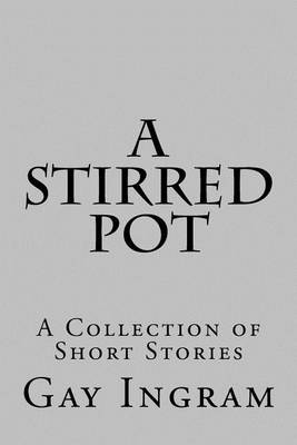 Book cover for A Stirred Pot