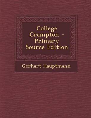 Book cover for College Crampton - Primary Source Edition