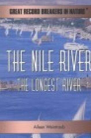 Cover of Nile, the Longest River