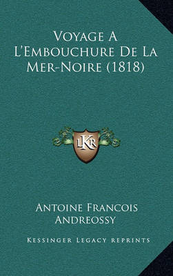 Book cover for Voyage A L'Embouchure de La Mer-Noire (1818)