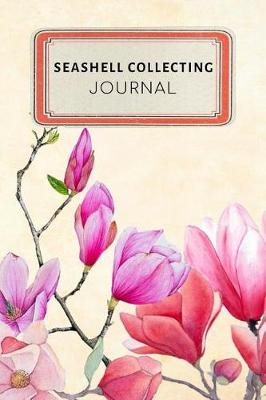 Book cover for Seashell Collecting Journal