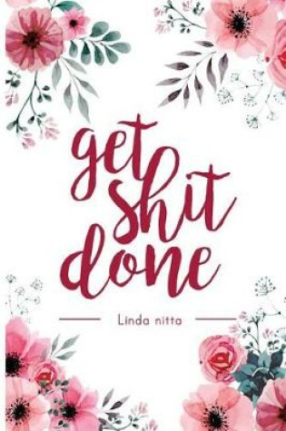 Cover of Get Shit done