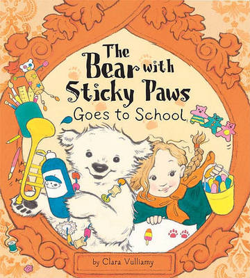 Book cover for The Bear with Sticky Paws Goes to School