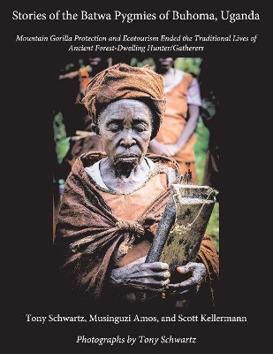 Book cover for Stories of the Batwa Pygmies of Buhoma, Uganda
