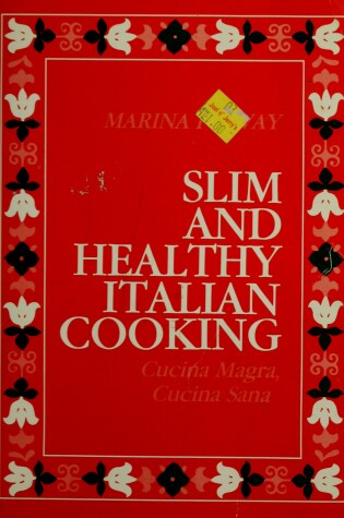 Cover of Slim and Healthy Italian Cooking