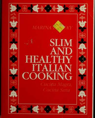 Book cover for Slim and Healthy Italian Cooking