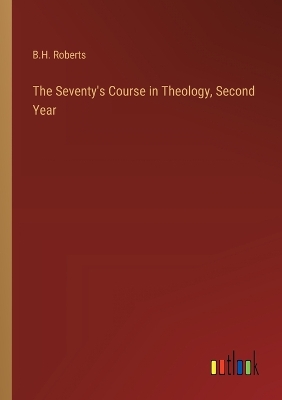 Book cover for The Seventy's Course in Theology, Second Year