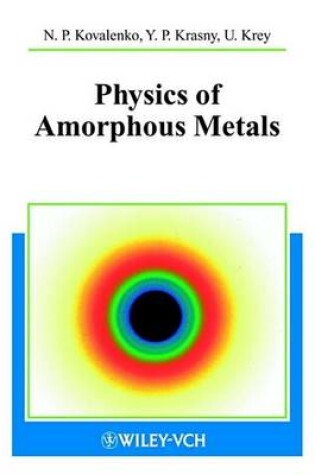 Cover of Physics of Amorphous Metals