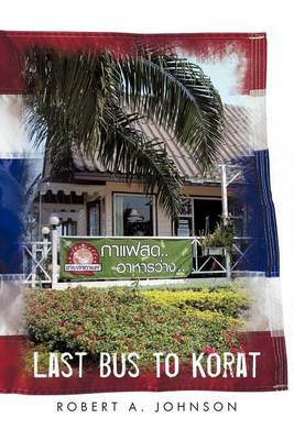 Book cover for Last Bus to Korat