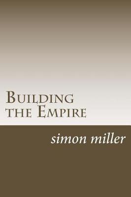 Book cover for Building the Empire