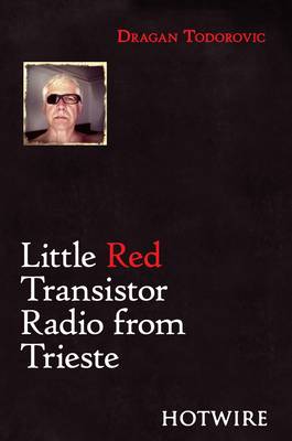 Book cover for Little Red Transistor Radio from Trieste