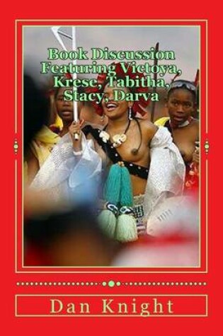 Cover of Book Discussion Featuring Victoya, Krese, Tabitha, Stacy, Darva